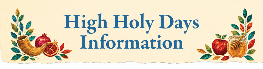 High Holy Days Information – 2026